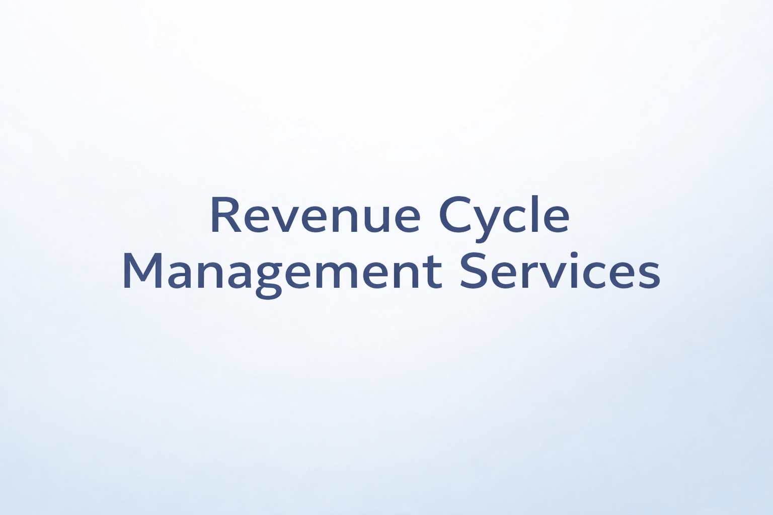 Revenue Cycle Management Services 2026: Complete Guide to Maximizing Healthcare Collections, Reducing Denials & Choosing the Best RCM Partner